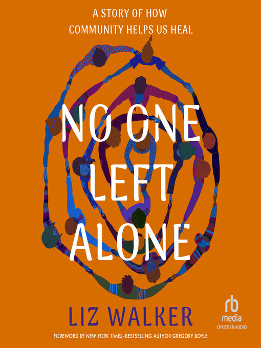 Title details for No One Left Alone by Liz Walker - Wait list